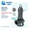 Bơm chìm nước thải cắt rác Showfou 150DL250-15-18.5/4